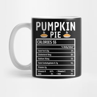 Pumpkin Pie Nutrition Facts Thanksgiving Matching Family Mug